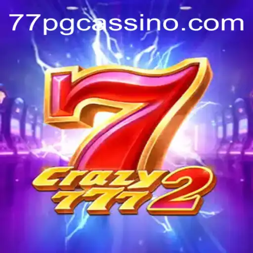 Exploring Crazy7772: The Ultimate Casino Experience