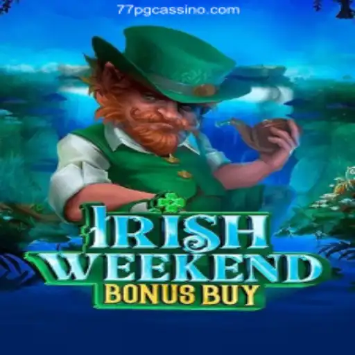 Discovering IrishWeekendBonusBuy: An In-Depth Look at the Game